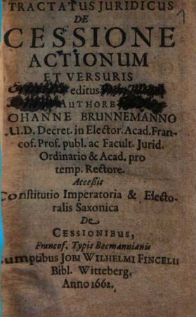 Tractatus Juridicus De Cessione Actionum Et Versuris