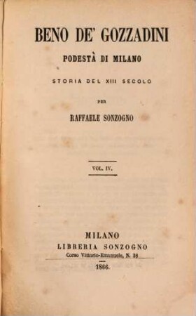 Beno de'Gozzadini, podestà di Milano : Storia del XIII. secolo. [Beno De'Gozzadini], 4