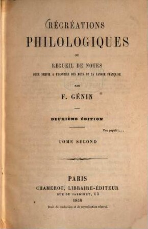 Récréations philologiques : ou recueil de notes pour servir a l'histoire des mots de la langue Française, 2