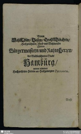 Denen Wohledlen... [Widmung C. Bernhard]