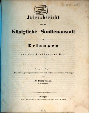 Jahresbericht über die Königliche Studienanstalt zu Erlangen : für das Studienjahr .... 1863/64