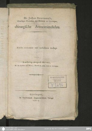Justus Arnemann's, ehemaligen Professors der Medizin zu Göttingen, chirurgische Arzneimittellehre