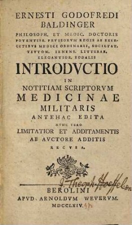 Ernesti Godofredi Baldinger ... Introdvctio in notitiam scriptorvm medicinae militaris