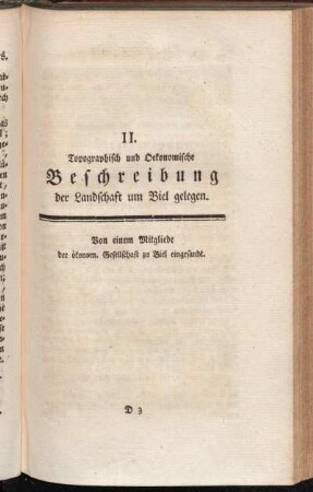 II. Topographisch und Oekonomische Beschreibung der Landschaft um Biel gelegen