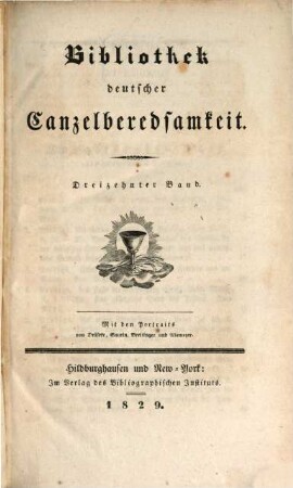 Bibliothek deutscher Canzelberedsamkeit. 13. 1829