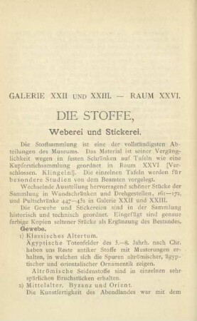 Galerie XXII und XXIII. - Raum XXVI. Die Stoffe, Weberei und Stickerei