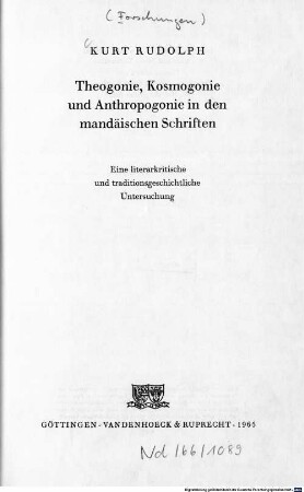 Theogonie, Kosmogonie und Anthropogonie in den mandäischen Schriften : eine literarkritische und traditionsgeschichtliche Untersuchung