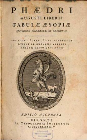 Phædri Augusti Liberti Fabulæ Æsopiæ : Novissime Recognitæ Et Emendatæ