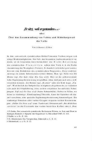 "Er sitzt, weil er gestanden hat" oder Über den Zusammenhang von Valenz und Mitteilungswert des Verbs