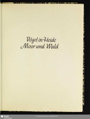 Vögel in Heide, Moor und Wald