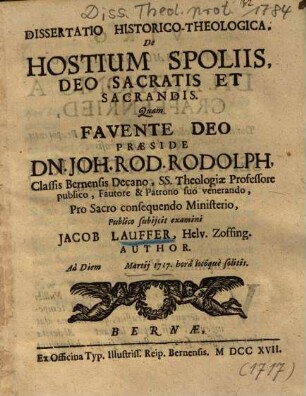 Dissertatio Historico-Theologica, De Hostium Spoliis, Deo Sacratis Et Sacrandis