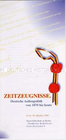 Werbe- und Informationsblatt zur Ausstellung "Zeitzeugnisse" des Auswärtigen Amtes