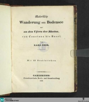 1: Der Bodensee : Malerische Wanderung am Bodensee und an den Ufern des Rheins, von Constanz bis Basel