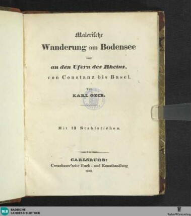 1: Der Bodensee : Malerische Wanderung am Bodensee und an den Ufern des Rheins, von Constanz bis Basel