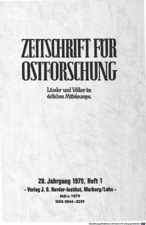 Zeitschrift für Ostforschung : Länder und Völker im östlichen Mitteleuropa. 28, 28. 1979