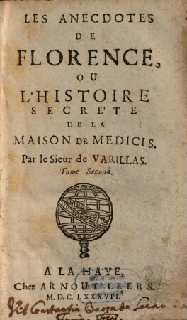 Les Anecdotes De Florence, Ou L'Histoire Secrète De La Maison De Medicis. 2