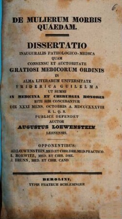De mulierum morbis quaedam : dissertatio inauguralis pathologico-medica