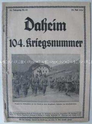Illustrierte Wochenzeitschrift "Daheim" mit Bildern und Texten zum Kriege und Unterhaltungsbeiträgen