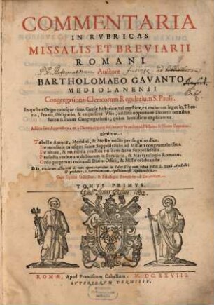 Thesaurus sacrorum rituum : seu Commentaria in rubricas Missalis et Breviarii romani. 1