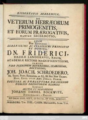 Dissertatio Academica, De Veterum Hebræorum Primogenitis, Et Eorum Prærogativis, Maxime Sacerdotio