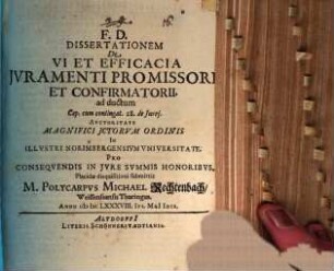 Diss. de vi et efficacia iuramenti promissorii et confirmatorii