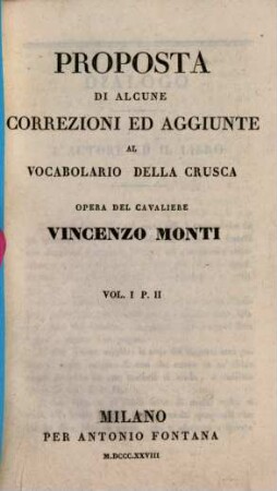 Proposta di alcune correzioni ed aggiunte al vocabolario della Crusca, 1,2