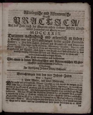 Astrologische und Astronomische Grosse Practica / Auf das Jahr nach der Gnadenreichen Geburt Jesu Christi unsers Heylandes und Seeligmachers MDCCXXIX ...