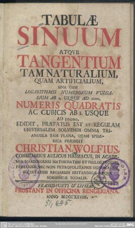 Tabulae Sinuum Atque Tangentium Tam Naturalium, Quam Artificialium : Una Cum Logarithmis Numerorum Vulgarium Ab 1. Usque Ad 10000. Numeris Quadratis Ac Cubicis Ab 1. Usque Ad 10000