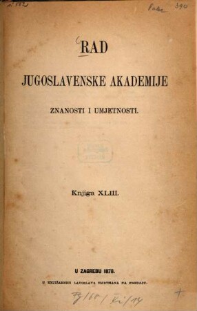 Rad Jugoslavenske Akademije Znanosti i Umjetnosti. 43. 1878