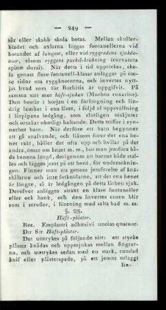 §. 25. Häft-plåster.