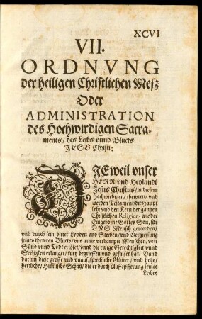 VII. Ordnung der heiligen Christlichen Meß Oder Administration des Hochwirdigen Sacraments/ des Leibs unnd Bluets Jesu Christi: