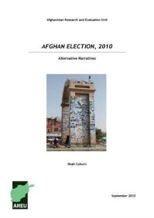 Afghan election 2010 : alternative narratives