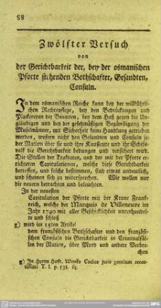 Zwölfter Versuch von der Gerichtbarkeit der, bey der osmanischen Pforte stehenden Bothschafter, Gesandten, Consuln