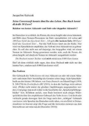 "Seine Unvernunft kostete ihm/ihn das Leben. Das Buch kostet dich/dir 50 Euro?" Rektion von "kosten" : Akkusativ und Dativ oder doppelter Akkusativ?