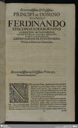 Reverendissimo & Celsissimo Principi ac Domino Domino Ferdinando Episcopo Paderbornensi ...