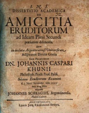 Diss. acad. de amicitia eruditorum, ad ideam Plinii Sec. praesertim delineata