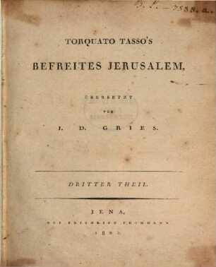 Torquato Tasso's Befreites Jerusalem, 3