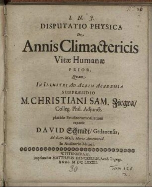 1: Disputatio Physica De Annis Climactericis Vitae Humanae .... 1