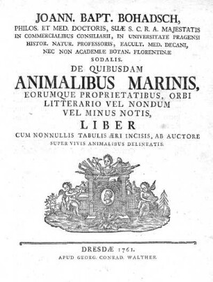 De quibusdam animalibus marinis eorumque proprietatibus