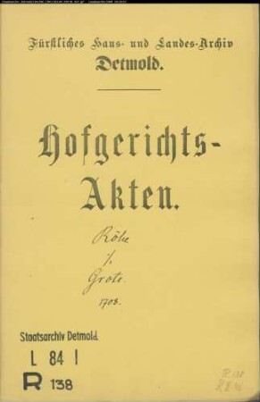 Röhe modo Grote, Simon Henrich gegen Kord Henrich Grote zu Oerlinghausen - Erfüllung eines Kaufvertrages