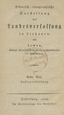 Theil 1: Historisch-topographische Darstellung der Justizverfassung in Lithauen