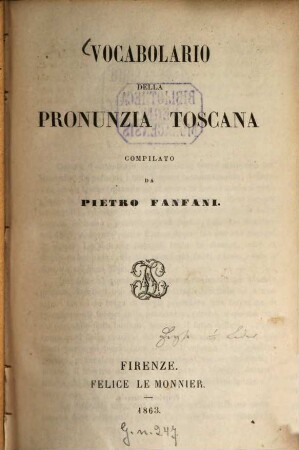 Vocabolario della pronunzia toscana compilato da Pietro Fanfani