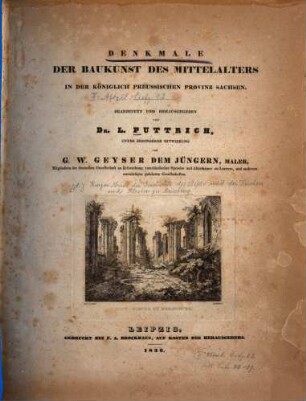 Denkmale Der Baukunst Des Mittelalters In Der Königlich Preussischen Provinz Sachsen : [Kurzer Abriss der Geschichte des Stiftes und der Kirchen und Klöster zu Merseburg]