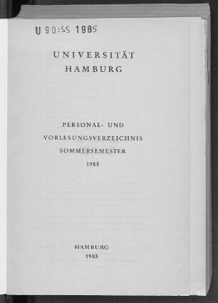 SS 1985: Personal- und Vorlesungsverzeichnis // Hamburgische Universität