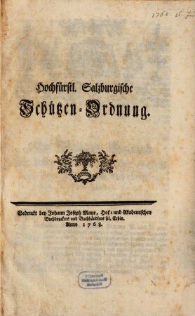 Hochfürstl. Salzburgische Schützen-Ordnung