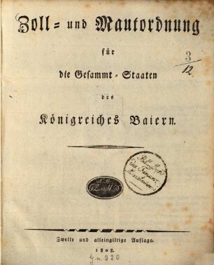 Zoll- und Mautordnung für die Gesammt-Staaten des Königreiches Baiern