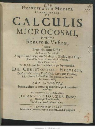 Exercitatio Medica Inauguralis De Calculis Microcosmi, praeprimis Renum & Vesicae