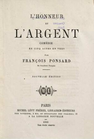 L' honneur et l'argent : comédie en cinq actes et en vers