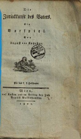 Die Zurückkunft des Vaters : Ein Vorspiel