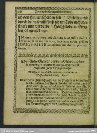 Christliche Gebet, vor dem Gebrauch des hochwürdigen Abendmahls unsers HErrn und Heylandes JEsu Christi, zu sprechen